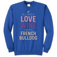 Love Wine And French Bulldog Quote With Dog Silhouette Gift Sweatshirt