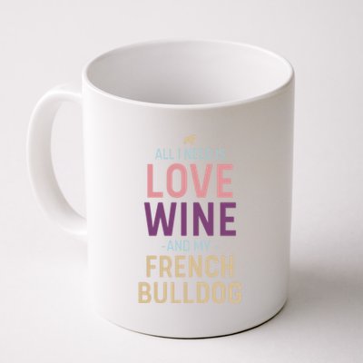 Love Wine And French Bulldog Quote With Dog Silhouette Gift Coffee Mug