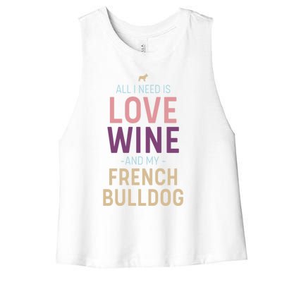 Love Wine And French Bulldog Quote With Dog Silhouette Gift Women's Racerback Cropped Tank