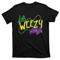 La Weezy Ana Mardi Gras Louisiana Fat Tuesday New Orleans T-Shirt