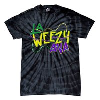 La Weezy Ana Mardi Gras Louisiana Fat Tuesday New Orleans Tie-Dye T-Shirt