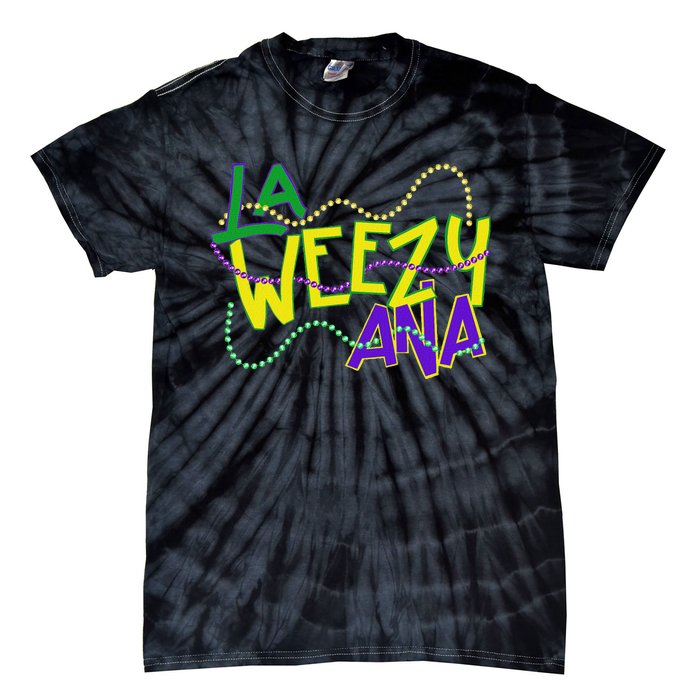 La Weezy Ana Mardi Gras Louisiana Fat Tuesday New Orleans Tie-Dye T-Shirt