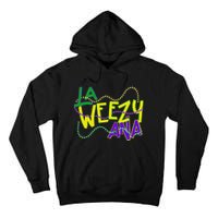 La Weezy Ana Mardi Gras Louisiana Fat Tuesday New Orleans Tall Hoodie