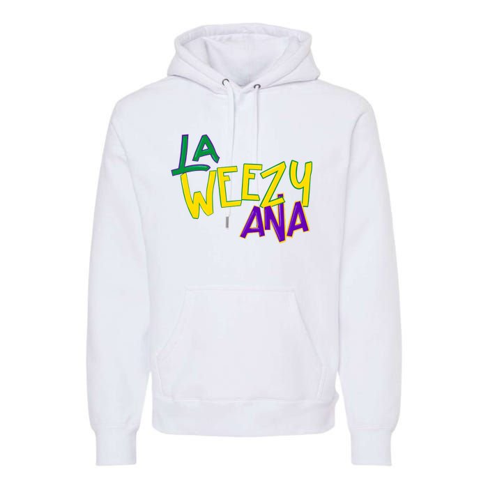 La Weezy Ana Mardi Gras Premium Hoodie