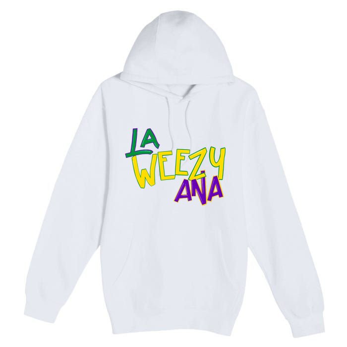 La Weezy Ana Mardi Gras Premium Pullover Hoodie