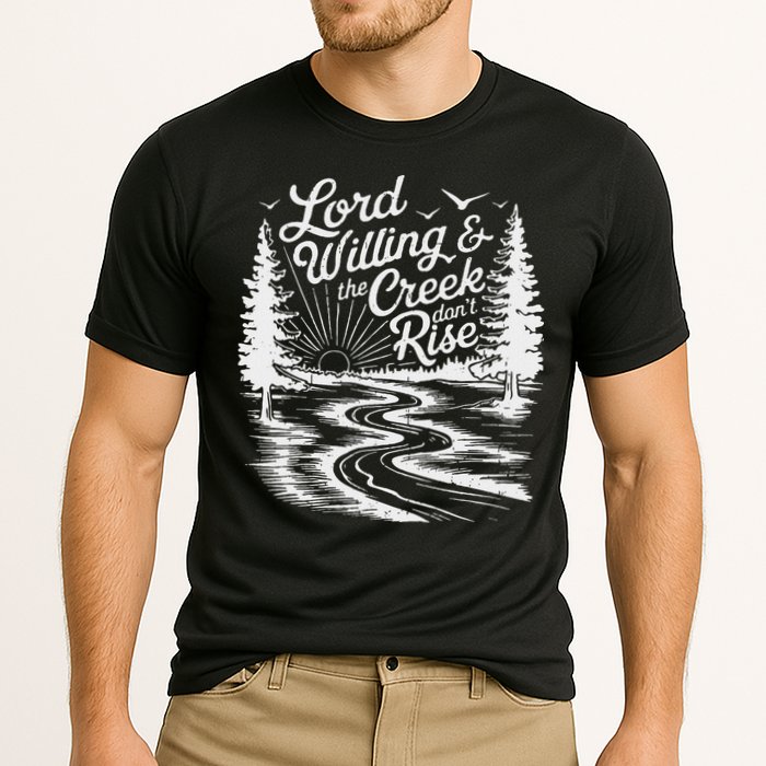 Lord Willin And The Creek DonT Rise Cooling Performance Crew T-Shirt