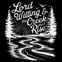 Lord Willin And The Creek DonT Rise Cooling Performance Crew T-Shirt