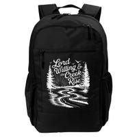 Lord Willin And The Creek DonT Rise Backpack