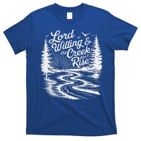 Lord Willin And The Creek DonT Rise T-Shirt