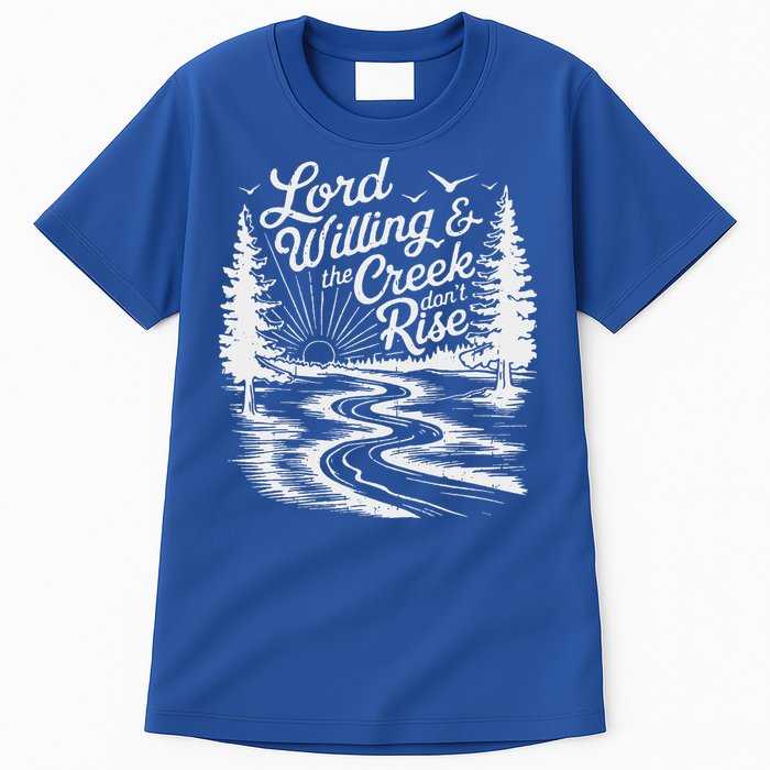 Lord Willin And The Creek DonT Rise Tall T-Shirt