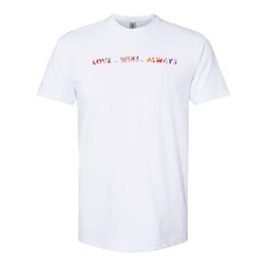 Love Wins Always Gift Great Gift Softstyle CVC T-Shirt