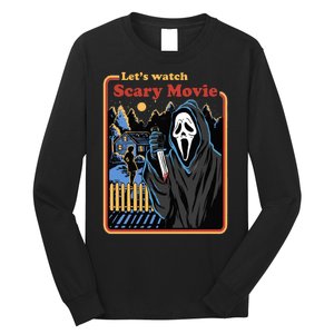 Let's Watch A Scary Movie Funny Halloween Long Sleeve Shirt