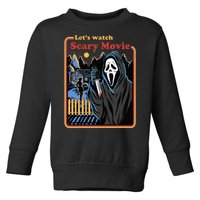 Let's Watch A Scary Movie Funny Halloween Toddler Sweatshirt