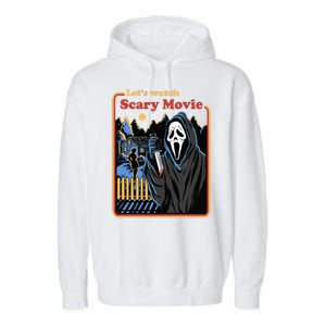 Let's Watch A Scary Movie Funny Halloween Garment-Dyed Fleece Hoodie