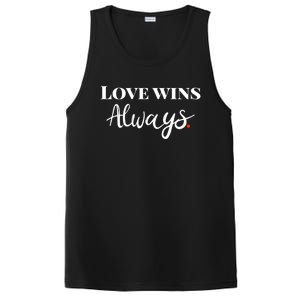 Love Wins Always Meaningful Gift PosiCharge Competitor Tank