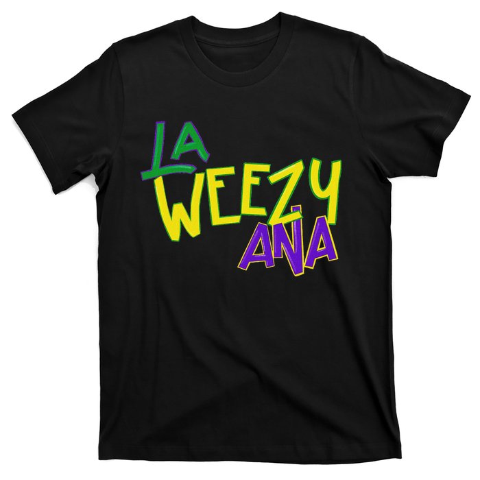 La Weezy Ana Mardi Gras Louisiana Fat Tuesday T-Shirt