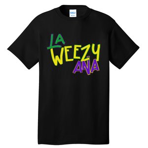 La Weezy Ana Mardi Gras Louisiana Fat Tuesday Tall T-Shirt