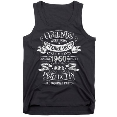Legends Were Born In February 1960 Birthday Gift Tank Top