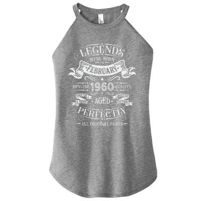 Legends Were Born In February 1960 Birthday Gift Women’s Perfect Tri Rocker Tank