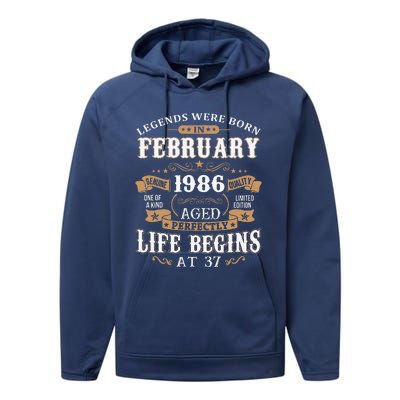 Legends Were Born In February 1986 37th Birthday Performance Fleece Hoodie