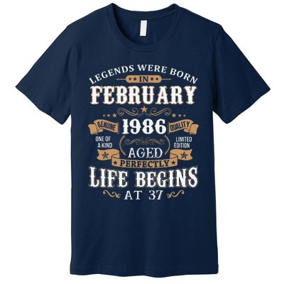 Legends Were Born In February 1986 37th Birthday Premium T-Shirt