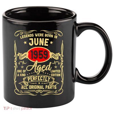 Legends Were Born In June 1959 64 Years Old Gifts 64th Bday 11oz C Handle Ceramic Mug