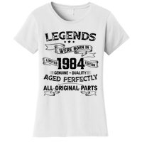 Legends Were Born In 1984 Women's T-Shirt