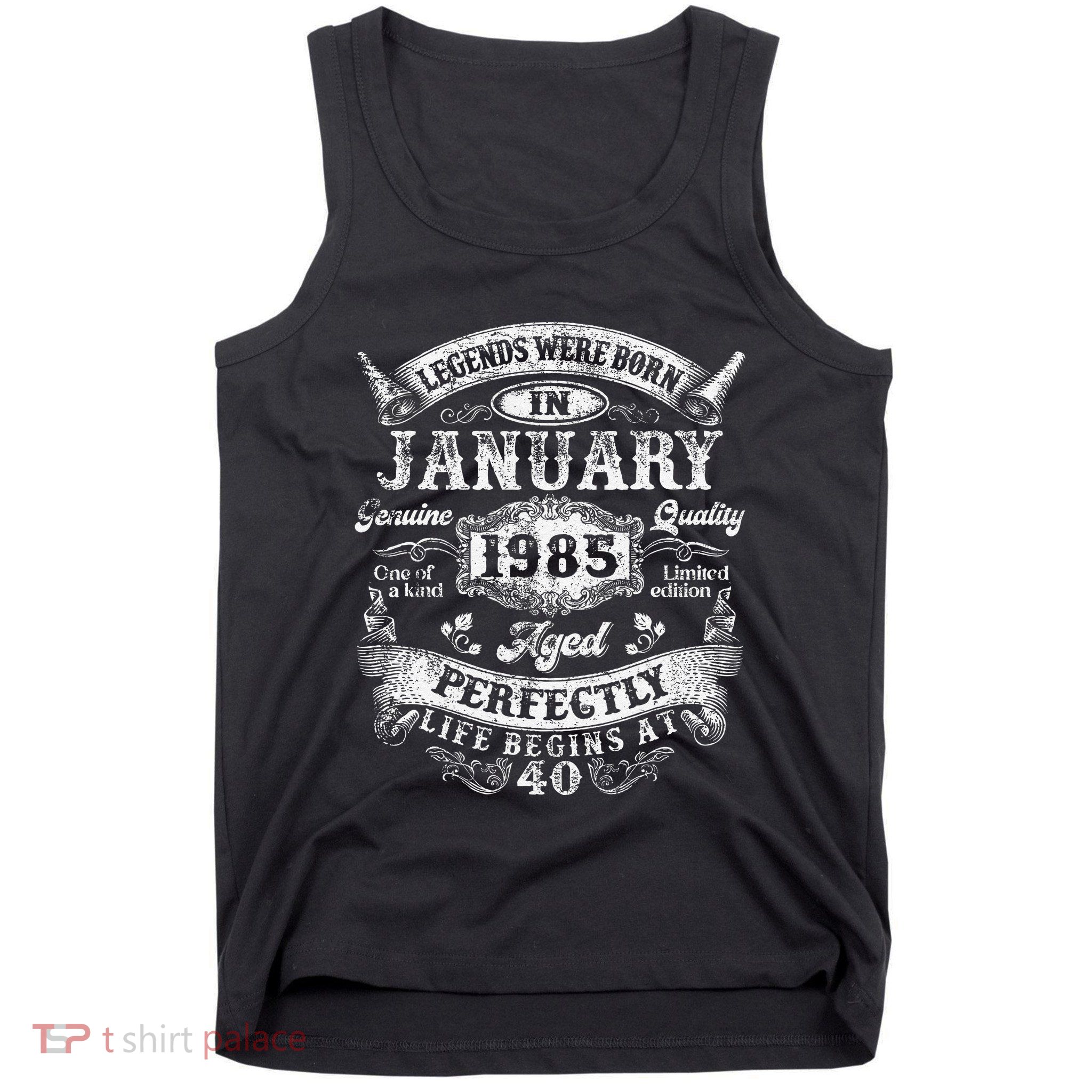 Legends Were Born In January 1985 Vintage 40th Birthday Tank Top