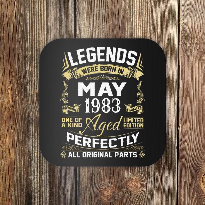 Legends Were Born In May 1983 40 Year Old Birthday Gifts Coaster