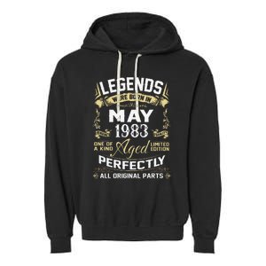 Legends Were Born In May 1983 40 Year Old Birthday Gifts Garment-Dyed Fleece Hoodie