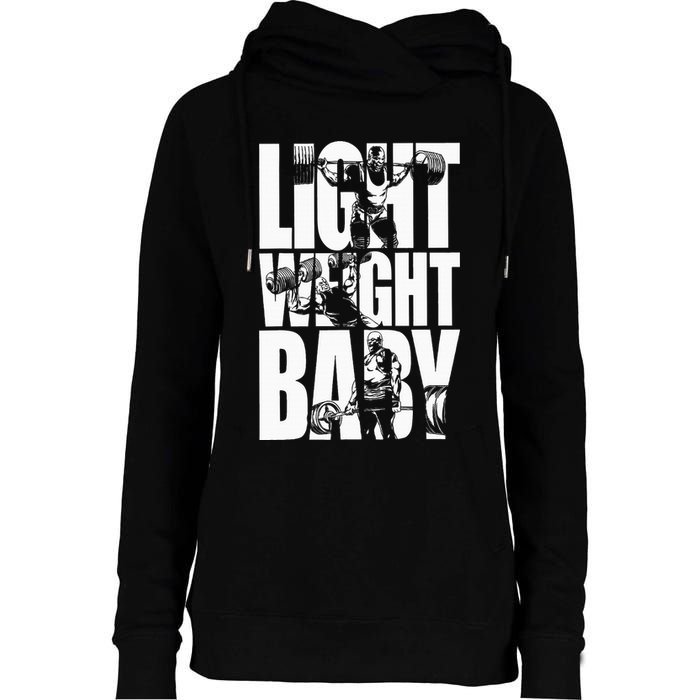 Light Weight Baby Ronnie Coleman Squat Bench Deadlift Gym Womens Funnel Neck Pullover Hood