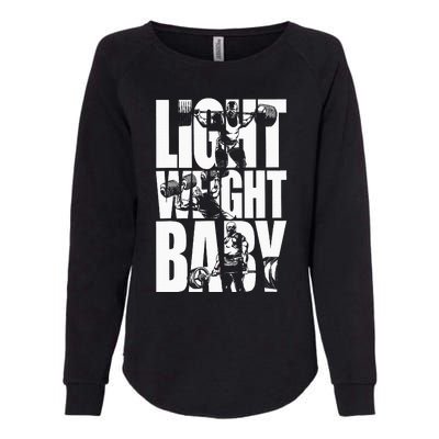 Light Weight Baby Ronnie Coleman Squat Bench Deadlift Gym Womens California Wash Sweatshirt