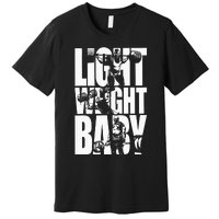 Light Weight Baby Ronnie Coleman Squat Bench Deadlift Gym Premium T-Shirt