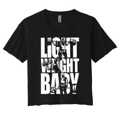 Light Weight Baby Ronnie Coleman Squat Bench Deadlift Gym Women's Crop Top Tee