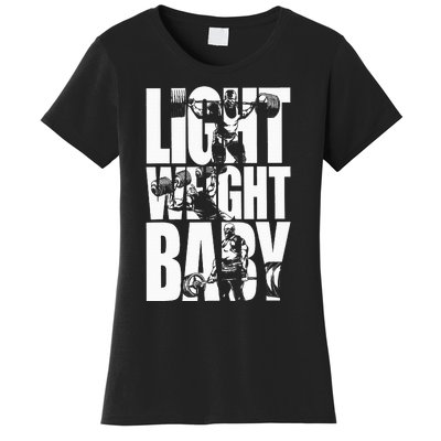 Light Weight Baby Ronnie Coleman Squat Bench Deadlift Gym Women's T-Shirt