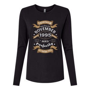 Legends Were Born In November 1995 Birthday Gift Womens Cotton Relaxed Long Sleeve T-Shirt