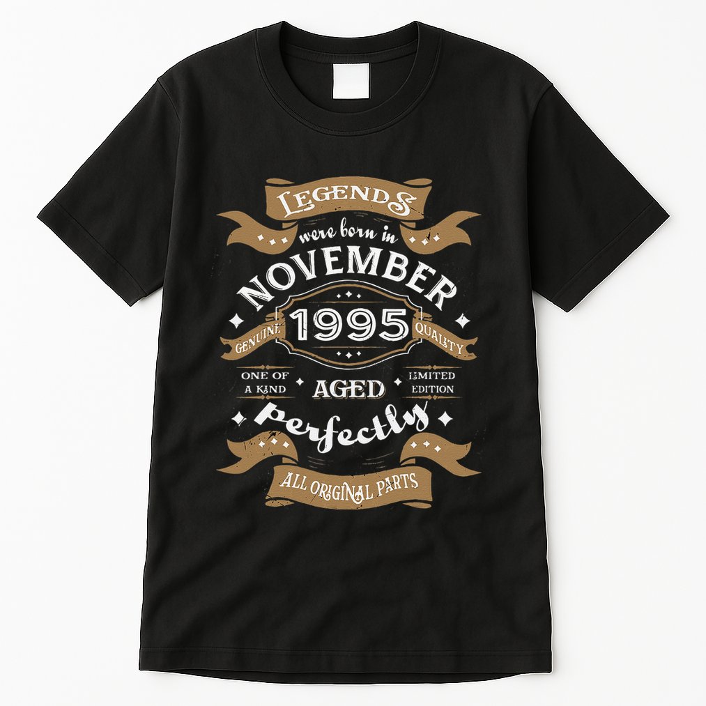 Legends Were Born In November 1995 Birthday Gift Tall T-Shirt