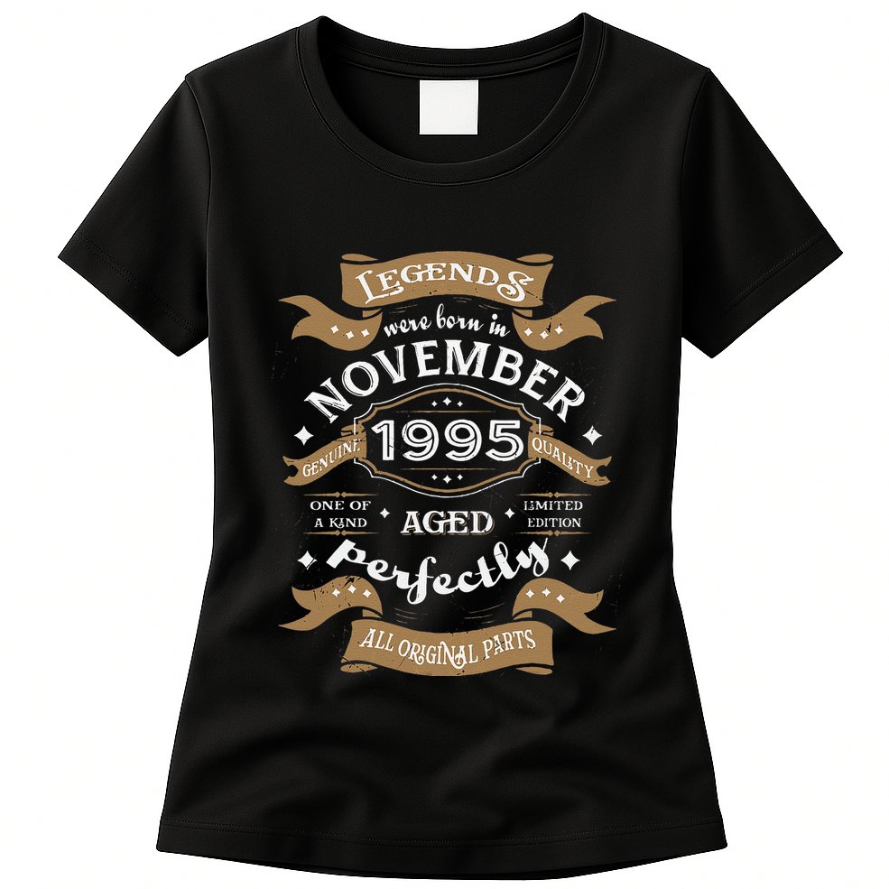 Legends Were Born In November 1995 Birthday Gift Womens T-Shirt