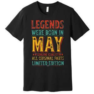 Legends were Born in May Retro Original Parts Birthday Premium T-Shirt