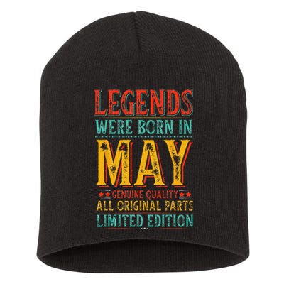 Legends were Born in May Retro Original Parts Birthday Short Acrylic Beanie