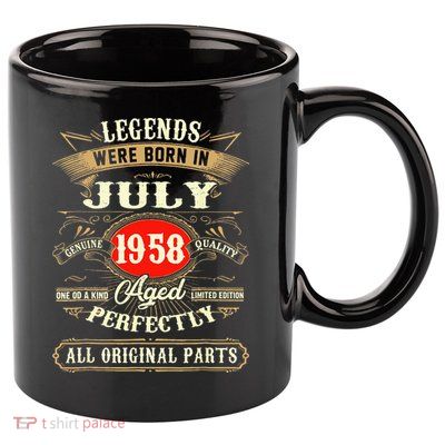 Legends Were Born In July 1958 65th Birthday Gifts 11oz C Handle Ceramic Mug