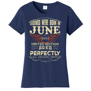 Legendary Were Born In June 1991 – Happy Birthday Women's T-Shirt