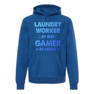 Laundry Worker By Day Gamer By Night Gift Premium Hoodie