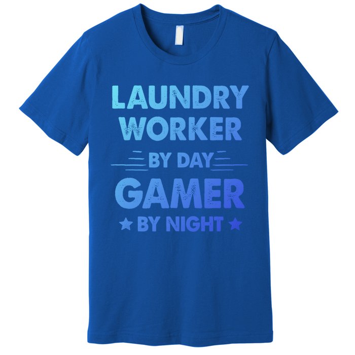 Laundry Worker By Day Gamer By Night Gift Premium T-Shirt