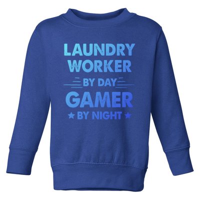 Laundry Worker By Day Gamer By Night Gift Toddler Sweatshirt