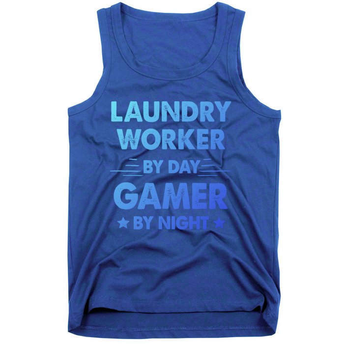 Laundry Worker By Day Gamer By Night Gift Tank Top