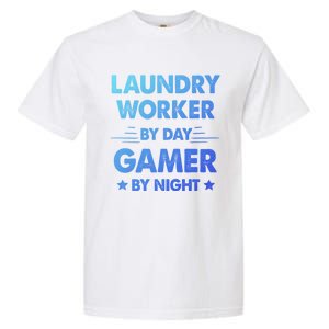 Laundry Worker By Day Gamer By Night Gift Garment-Dyed Heavyweight T-Shirt