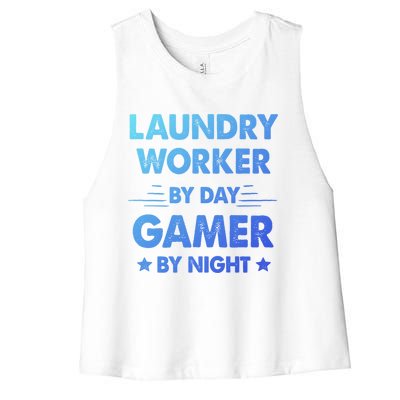 Laundry Worker By Day Gamer By Night Gift Women's Racerback Cropped Tank