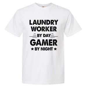 Laundry Worker By Day Gamer By Night Cute Gift Garment-Dyed Heavyweight T-Shirt