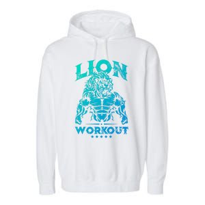 Lion Workout Beast Muscles Motivation Fitness Gym Quote Gift Garment-Dyed Fleece Hoodie